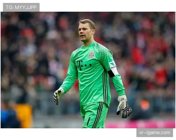 诺伊尔神勇出击力保球门不失，关键扑救助球队锁定胜局